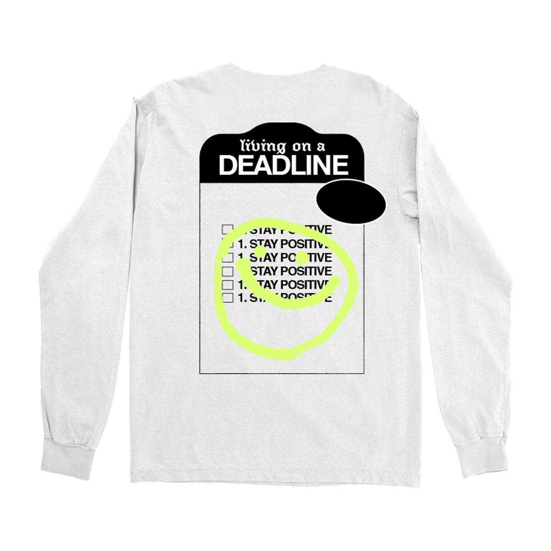 Living on a Deadline Long Sleeve T-shirt