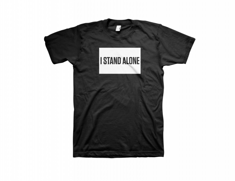 I Stand Alone T-shirt