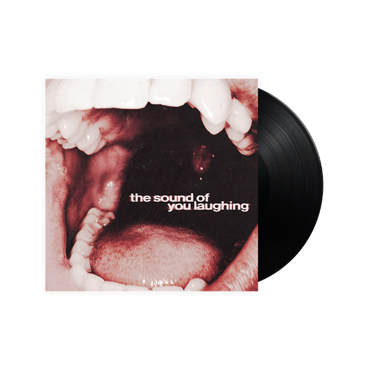 ‘The Sound Of You Laughing’ Vinyl