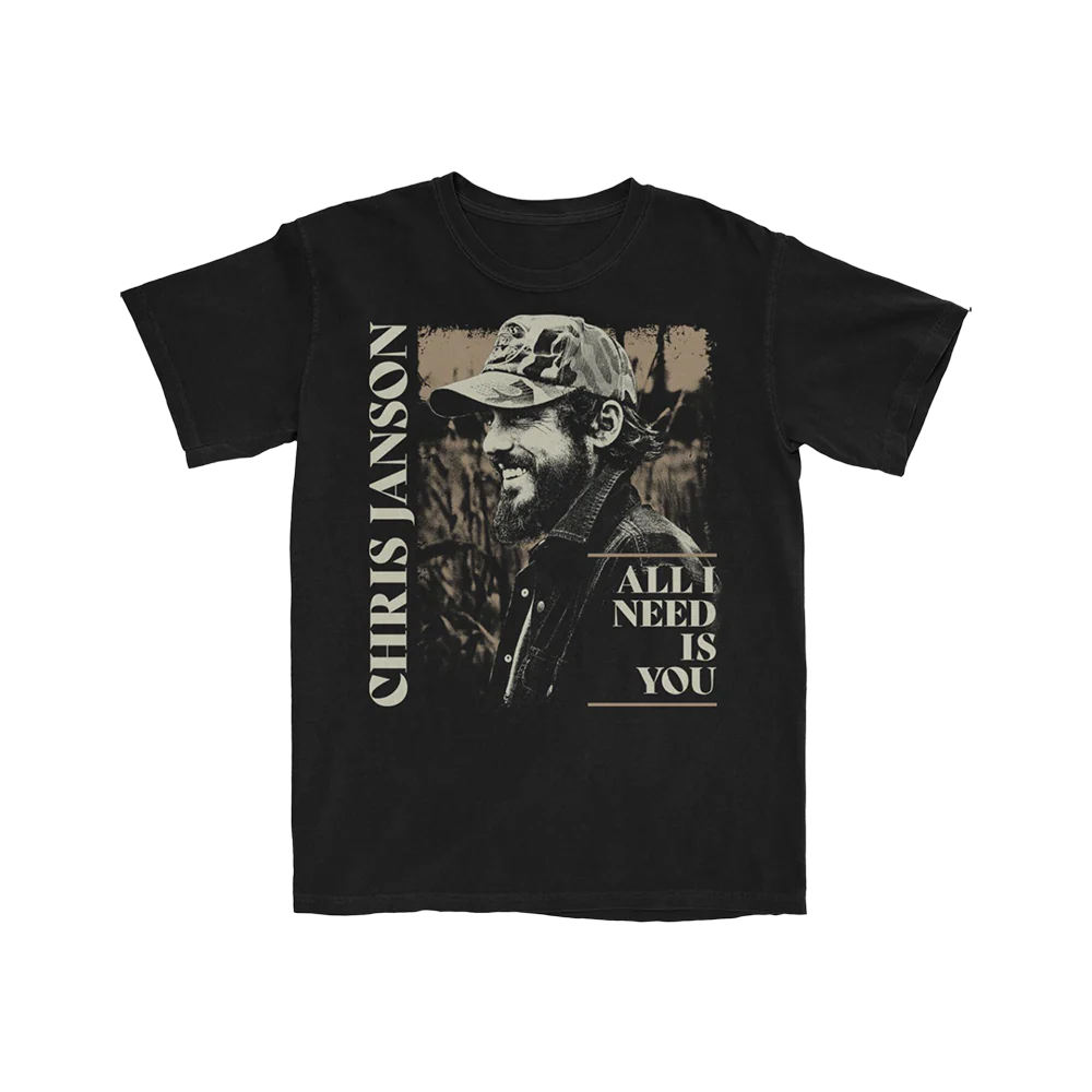 All I Need Is You T-Shirt