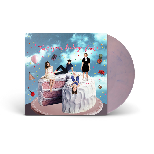 Feel Your Feelings Fool! Marble Pink & Blue vinyl