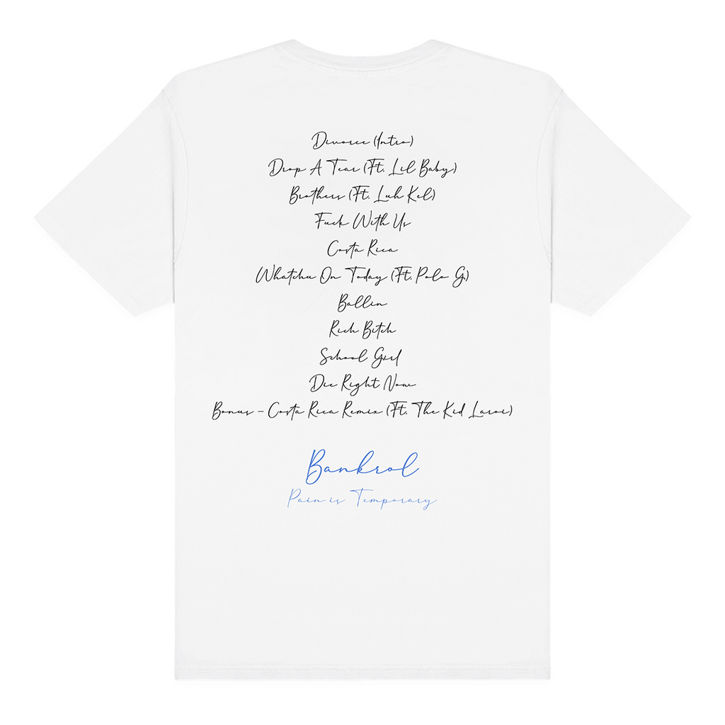 Pain is Temporary T-Shirt (White)