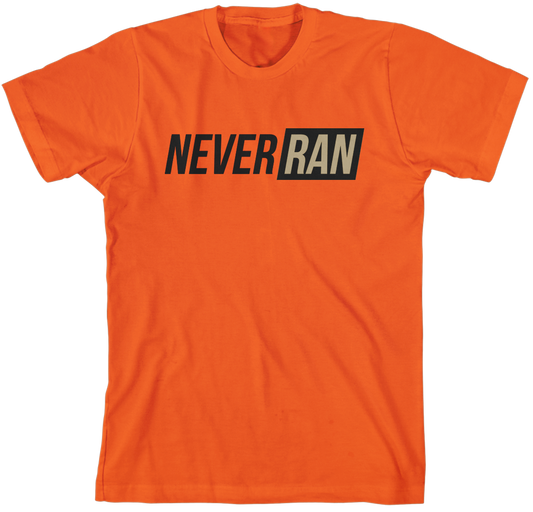 Never Ran Orange T-Shirt