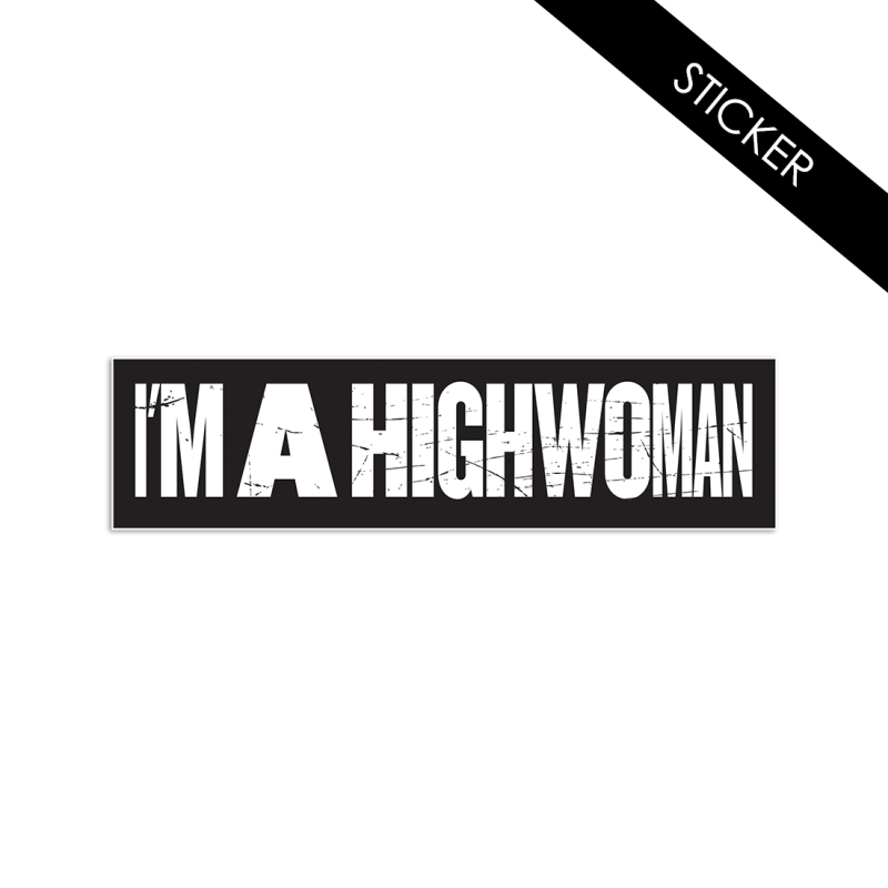 The Highwomen Bumper Stickers