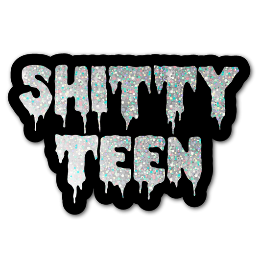 Black and Silver Shitty Teen Sticker