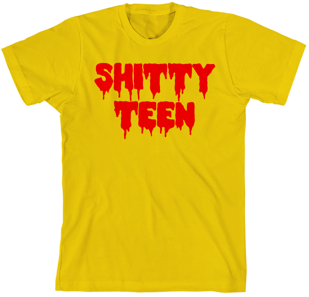 Shitty Teen T-Shirt
