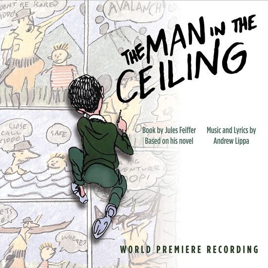 The Man in the Ceiling (World Premiere Recording) - CD