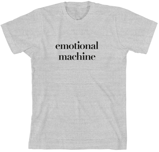 Emotional Machine T-Shirt