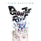 Blow The Roof (Digital EP)