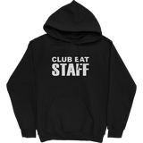 Club Eat Staff Hoodie