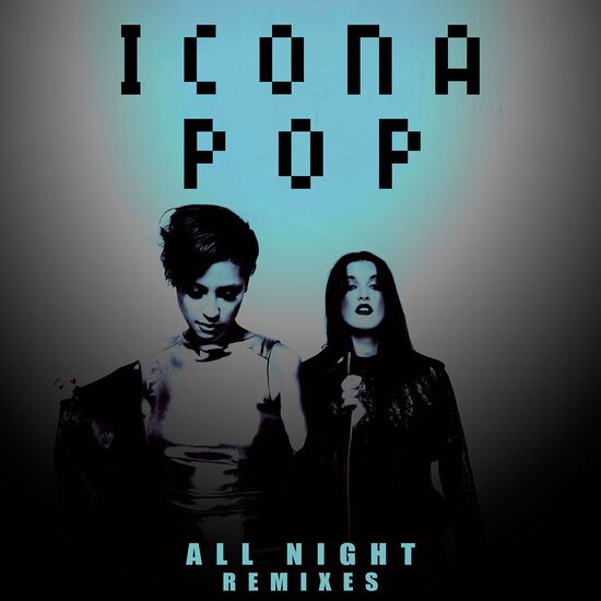 All Night Remixes Digital Single