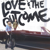 Love & The Outcome CD