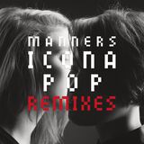 Manners Digital Single (Remixes)