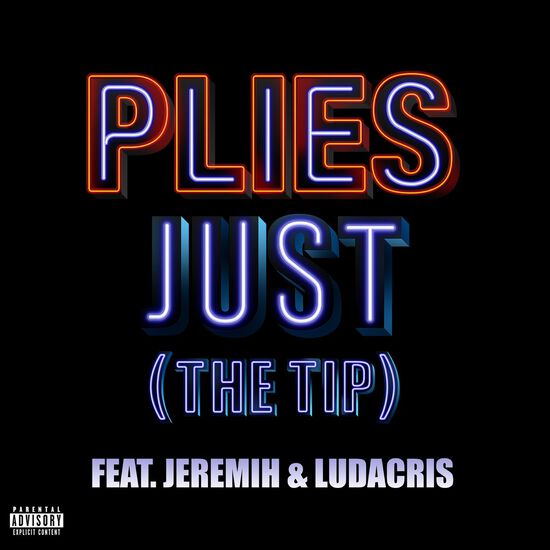 Just The Tip (feat. Jeremih & Ludacris)(Digital Single)