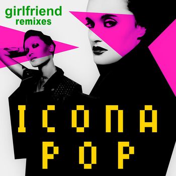 Girlfriend Remixes Digital Single