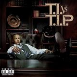 T.I. VS T.I.P. Digital Album (Explicit)