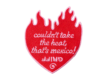 Couldn't Take The Heat That's Mexico Patch