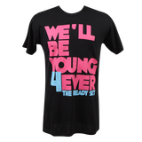 Young Forever T-Shirt