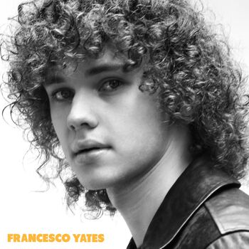 “Francesco Yates” CD EP