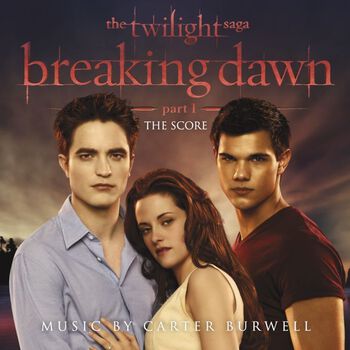 The Twilight Saga: Breaking Dawn, Part 1 The Score (Music by Carter Burwell) CD