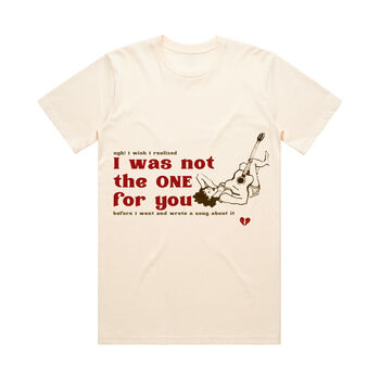 Not The One For You T-Shirt