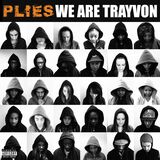 We Are Trayvon (Digital Single)